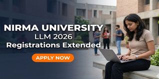 Nirma University LLM 2026 Registration Extended to June 10 at nirmauni.ac.in; Check How to Apply